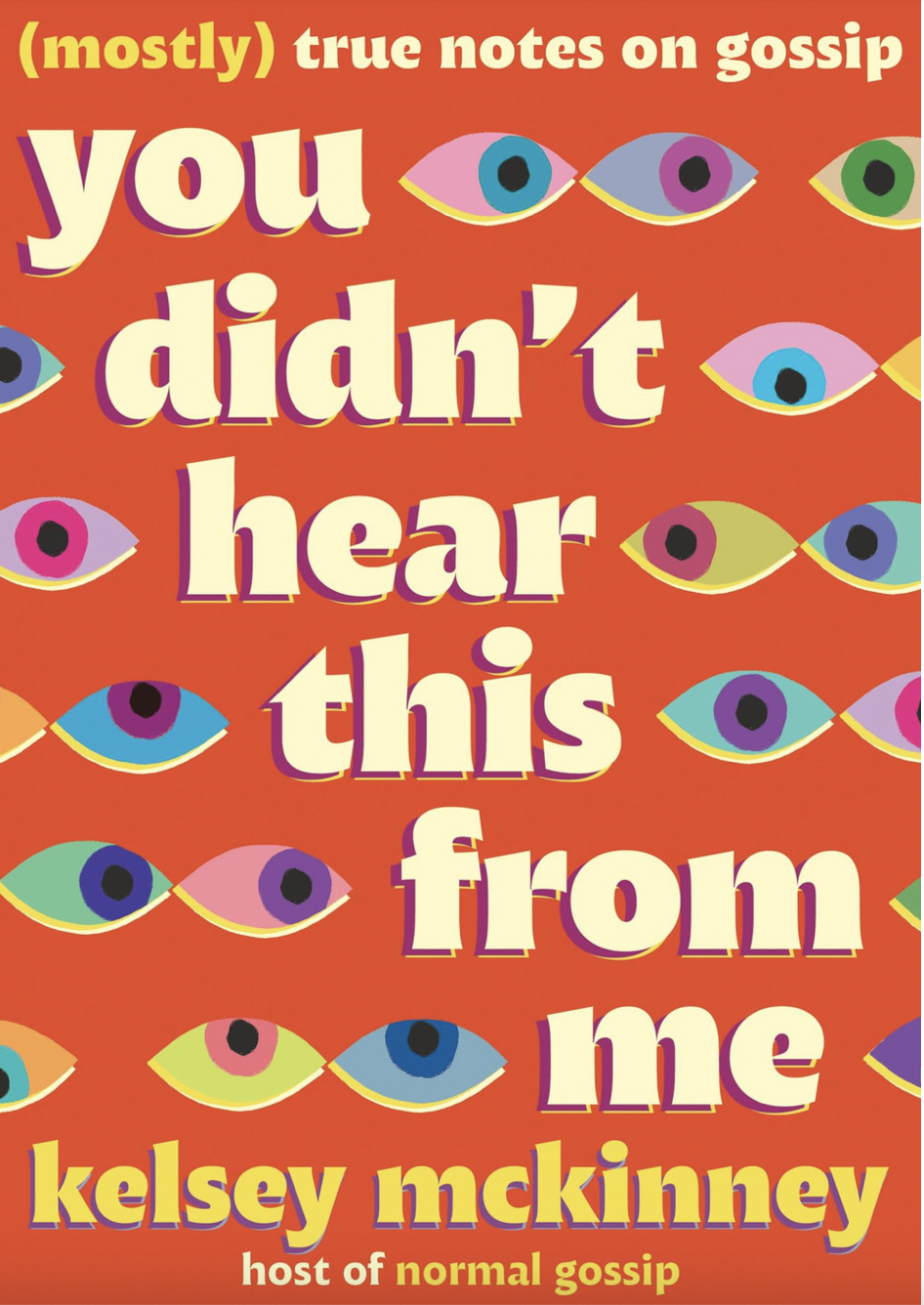 You Didn't Hear This From Me by Kelsey McKinney