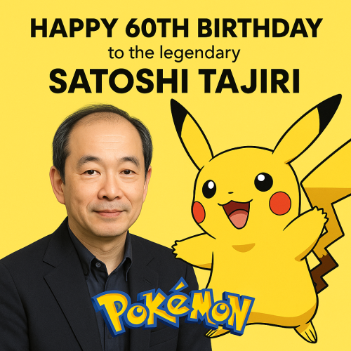 🎉 Happy 60th Birthday to the legendary Satoshi Tajiri — the…