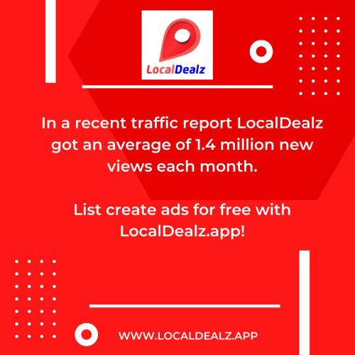 MILLIONS OF VIEWS Each Month on Localdealz.app your local classiied…