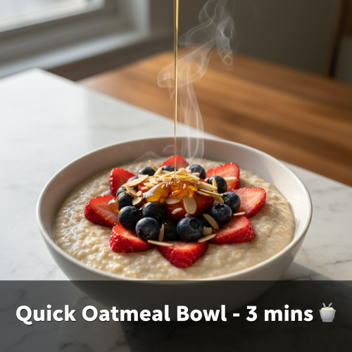 QUICK OATMEAL BOWL 🍽️ ⏱️ Ready in 3 mins 💰 Est.