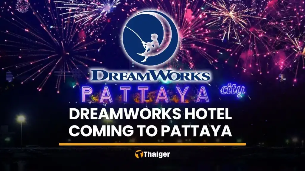 Pattaya getting a DreamWorks hotel is certainly...