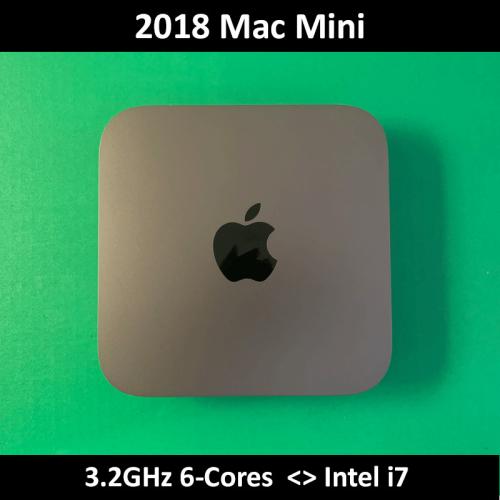 2018 Mac Mini | 3.2GHZ i7 6-CORE | 32GB RAM | 512GB PCIe SSD